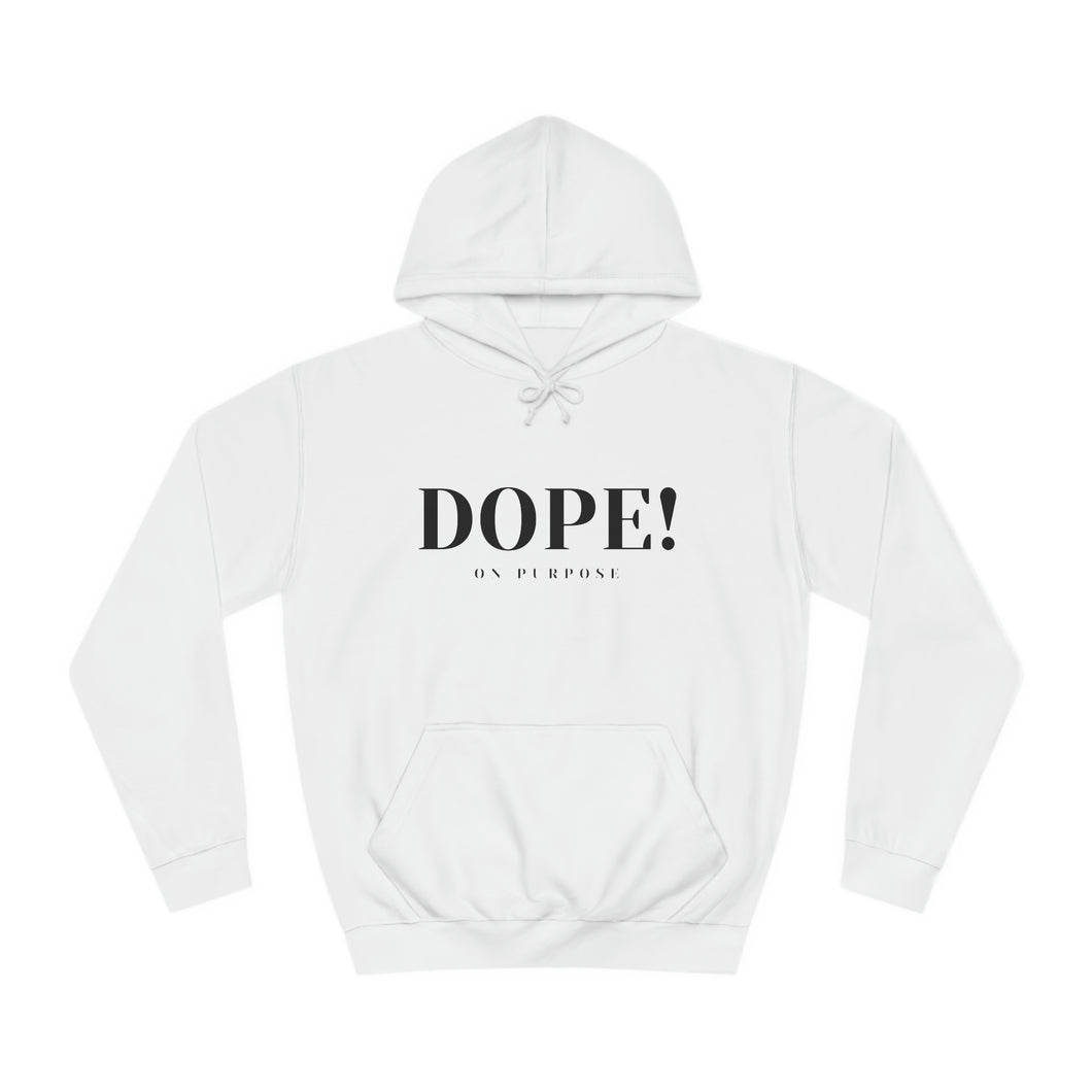 Dope! On Purpose Hoodie (White)