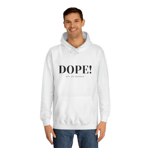 Dope! On Purpose Hoodie (White)